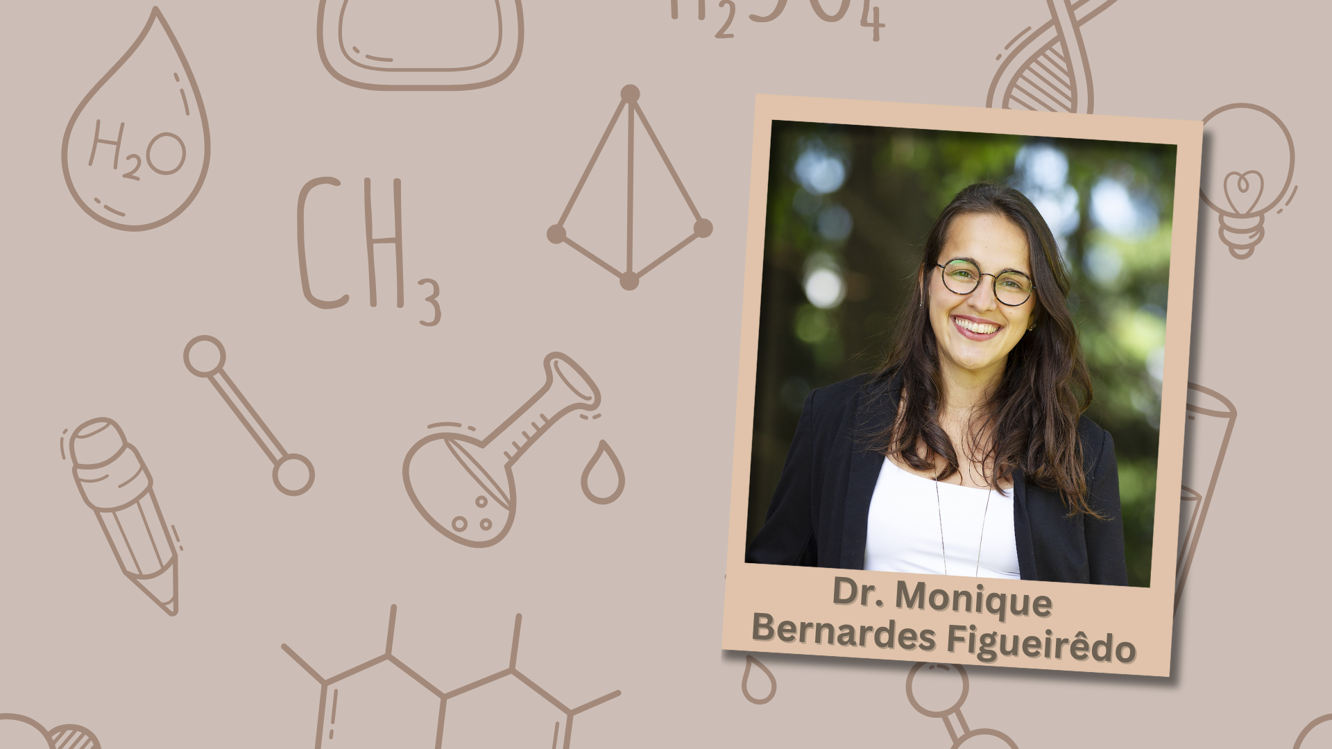 11th February: International Day of Women and Girls in Science – Meet Dr. Monique Bernardes Figueirêdo